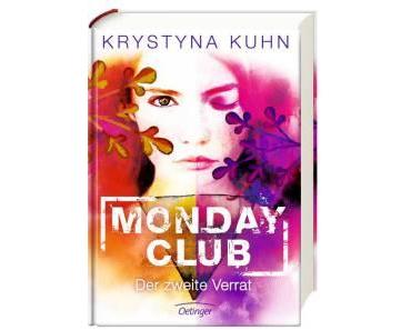Kuhn, Krystyna: Monday Club – Der zweite Verrat