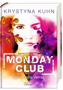Kuhn, Krystyna: Monday Club – Der zweite Verrat