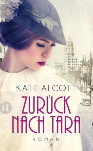 Alcott, Kate: Zurück nach Tara