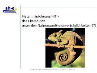 Vortrag: Histaminintoleranz- das Chamäleon unter den Nahrungsmittelunverträglichkeiten(?)