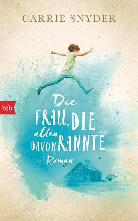 http://www.randomhouse.de/Buch/Die-Frau,-die-allen-davonrannte/Carrie-Snyder/btb-Hardcover/e457645.rhd