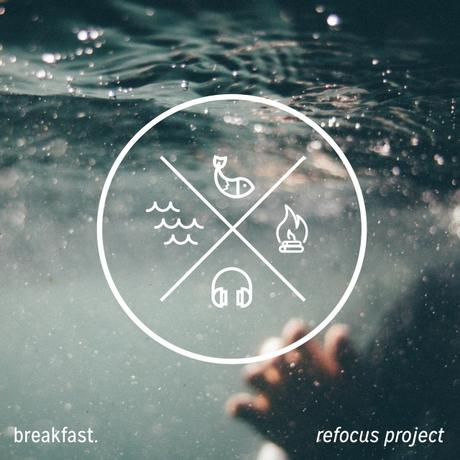 breakfast. – refocus project (free HipHop-Album)