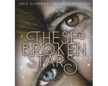 [Rezension] These Broken Stars - Lilac und Tarver