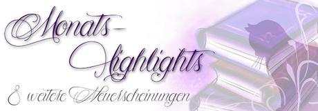 [Monatshighlight & Neuerscheinungen] Juni 2016