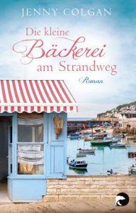 Colgan, Jenny: Die kleine Bäckerei am Strandweg