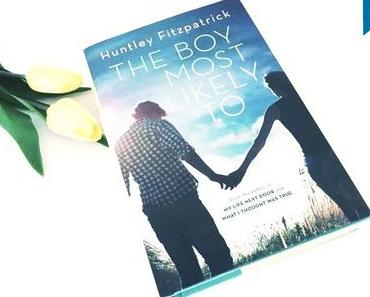 Rezension | „The Boy most likely to“/ „Mein Leben nebenan“ von Huntley Fitzpatrick