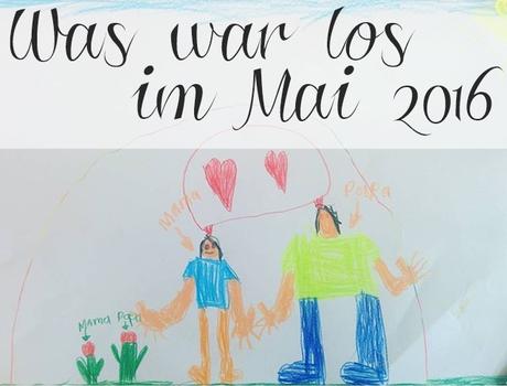 Was war los bei MissXoxolat – Mai 2016
