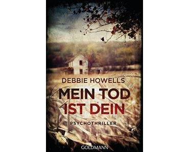 Rezension: Mein Tod ist dein von Debbie Howells