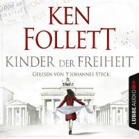 Rezension: Kinder der Freiheit - Ken Follett