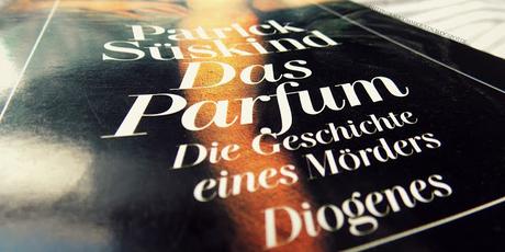 Rezension ~ Das Parfum - Die Geschichte eines Mörders von Patrick Süskind
