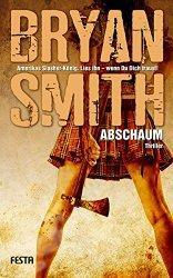 Rezi: Abschaum - Bryan Smith