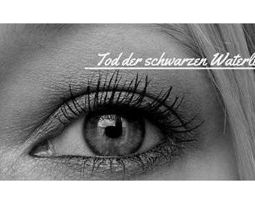 Der Tod der schwarzen Wasserlinie?