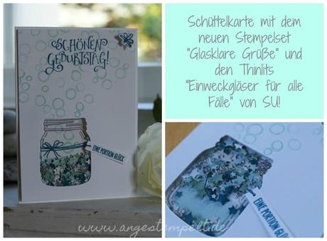 Geburtstagskarte mit Schüttelfenster in Weckglasform - Patricia Stich Stampin´Up! 2016