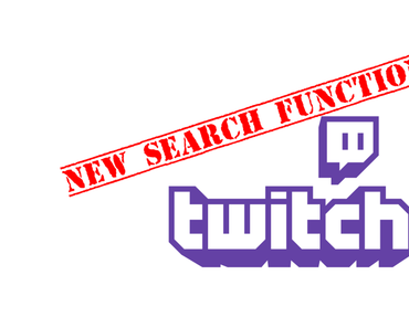 Twitch: Die Suchfunktion wurde überarbeitet