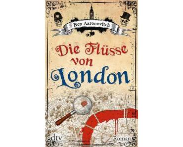 Aaronovitch, Ben – Die Flüsse von London