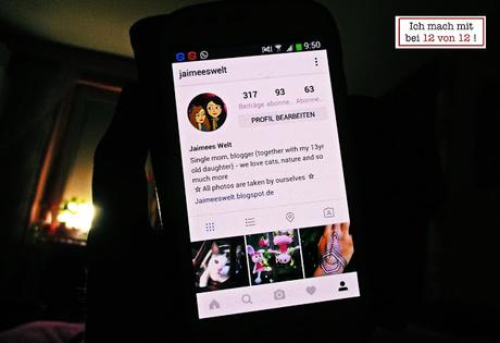 Guten Morgen liebes Handy, was macht Instagram? Jaimee macht mit bei 12 von 12 im Juni