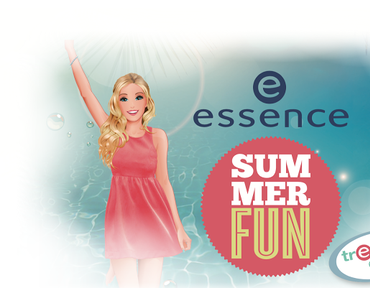 [Preview] essence "summer fun" Limited Edition 13.JUNI!