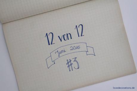 12 von 12 12. Juni 2016 #3 11