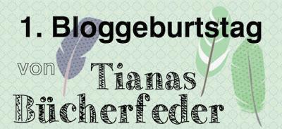 [Gequassel] Mein allererster Bloggeburtstag!