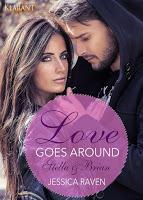 [Buchserie] Love goes around von Jessica Raven