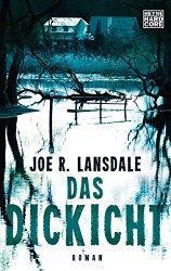 Rezi: Joe R. Lansdale - Das Dickicht
