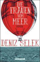 (Rezension)- Deniz Selek – „Die Frauen am Meer“