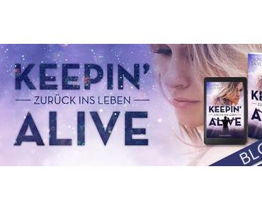 [Ankündigung] Blogtour »Keepin' Alive - Zurück ins Leben« von Sonya Devlin