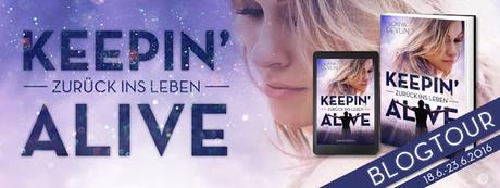 [Ankündigung] Blogtour »Keepin' Alive - Zurück ins Leben« von Sonya Devlin