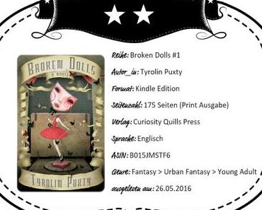 Tyrolin Puxty – Broken Dolls