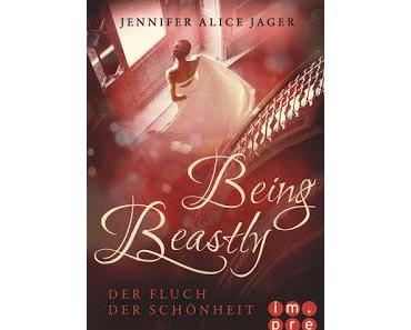 Being Beastly - Der Fluch der Schönheit von Jennifer Alice Jager