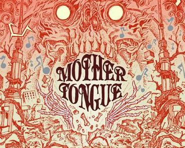Mother Tongue: Auferstehung