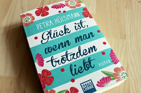 Glück ist wenn man trotzdem liebt Petra Hülsmann primeballerina