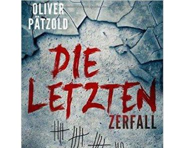 [Neuzugang] Die Letzten von Oliver Pätzold