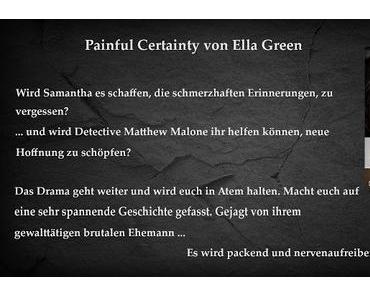 [Buchvorstellung] Painful Certainty  von Ella Green