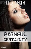 [Buchvorstellung] Painful Certainty  von Ella Green