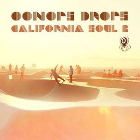 Oonops Drops – California Soul 2 // free podcast