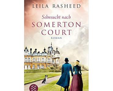 [Rezension] Sehnsucht nach Somerton Court || Leila Rasheed