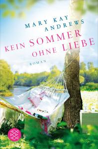 Andrews, Mary Kay: Kein Sommer ohne Liebe