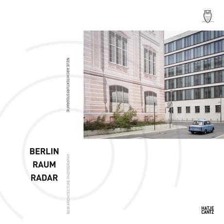 Berlin Raum Radar — Neue Architekturfotografie