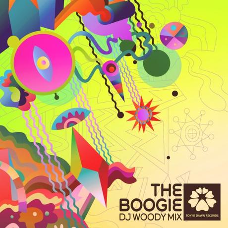 The Boogie – DJ Woody Mix (Tokyo Dawn Records)