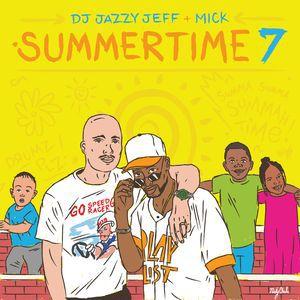 Summertime Volume 7 von DJ Jazzy Jeff & MICK ist draußen! // free download