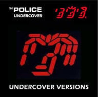 Classic Mixes: The Police – Undercover Versions // free download