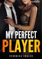[Dies & Das] My perfect Player von Veronika Engler im kindleunlimited