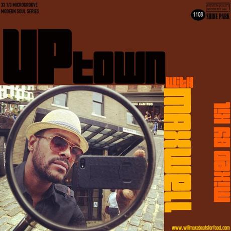 Uptown with MAXWELL mixed by Kil