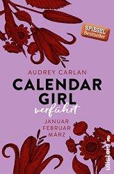 Rezi: Calendar Girl - Verführt: Januar/Februar/März