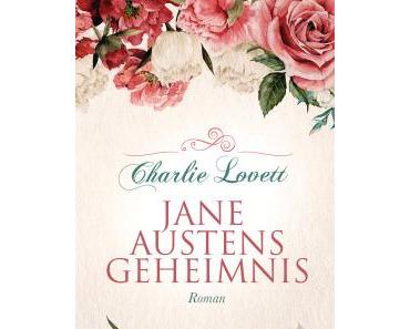 [Ich freue mich auf] Jane Austens Geheimnis von Charlie Lovett
