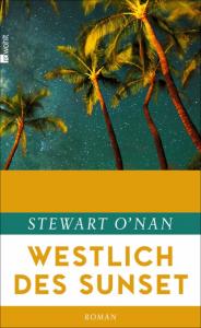 O’Nan, Stewart: Westlich des Sunset