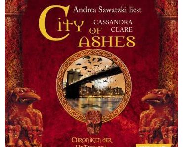 Hörbuch Rezension: Chroniken der Unterwelt 02- City of Ashes von Cassandra Clare