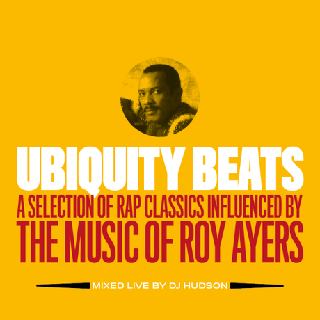 Ubiquity Beats – a selection of classic raps influenced by the music of Roy Ayers