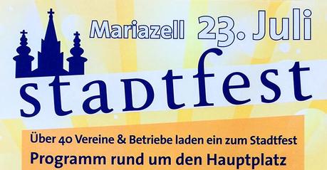 Mariazeller Stadtfest am 23. Juli 2016